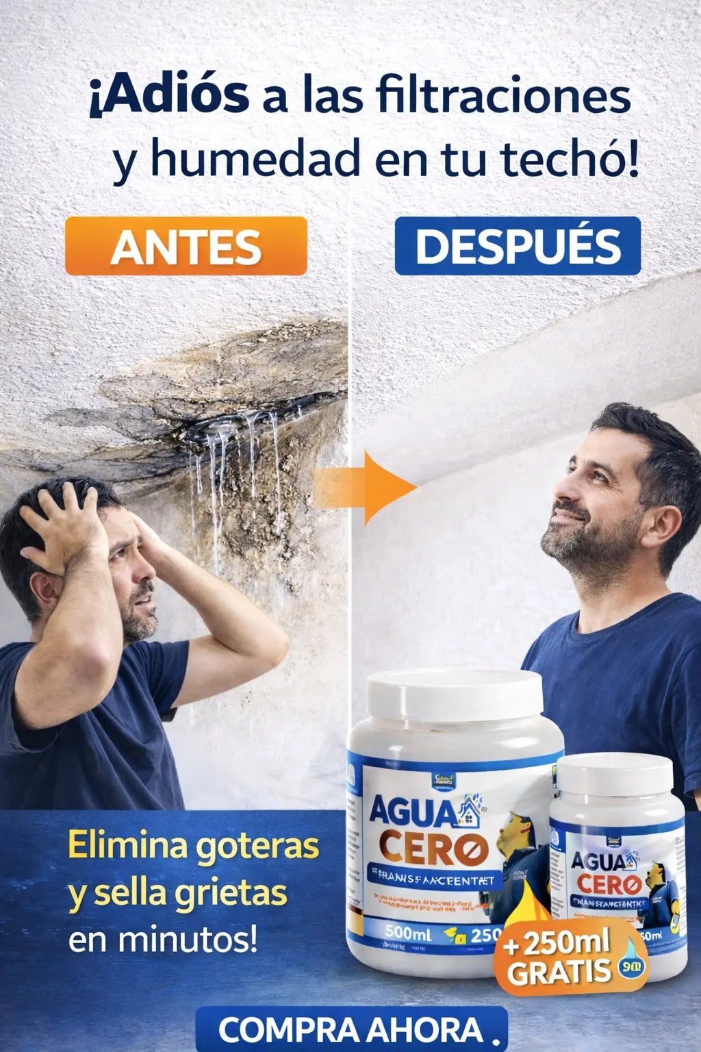 ¡AGUA CERO elimina filtraciones al instante!
