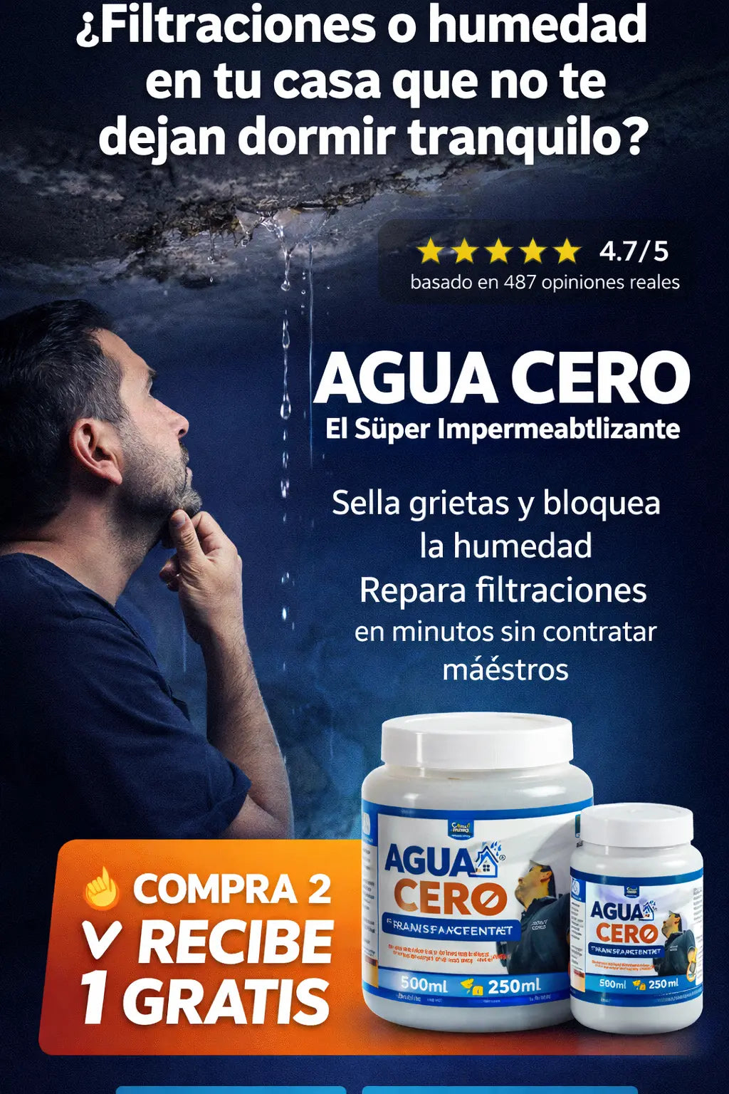 ¡AGUA CERO elimina filtraciones al instante!